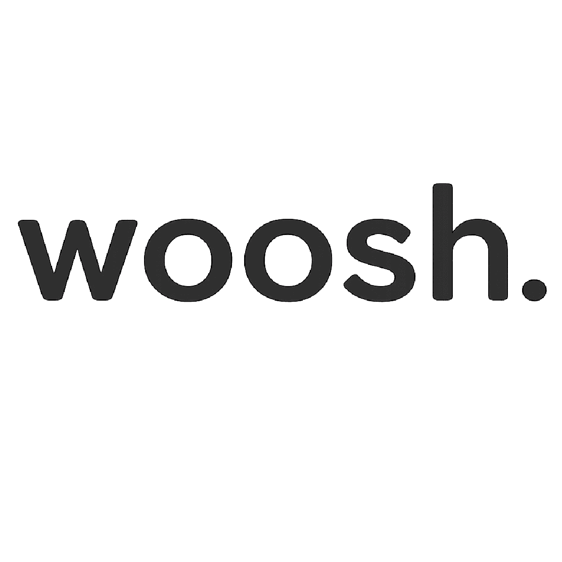 Woosh